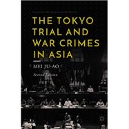 The Tokyo Trial and War Crimes in Asia