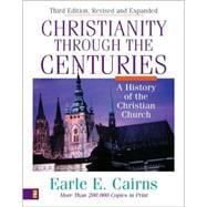Christianity Through the Centuries : A History of the Christian Church