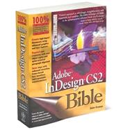 Adobe<sup>®</sup> InDesign<sup>®</sup> CS2 Bible,9780764588129