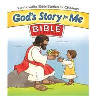 God's Story for Me Bible Storybook 104 Favorite Bible Stories for Children