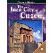 The Inca City Of Cuzco