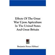 Effects of the Great War upon Agriculture in the United States and Great Britain