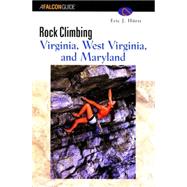 Rock Climbing Virginia, West Virginia, and Maryland