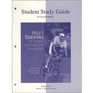 Student Study Guide to accompany Hole's Essentials of Human Anatomy and Physiology