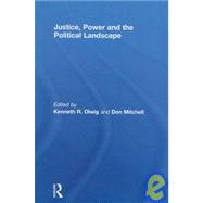 Justice, Power and the Political Landscape