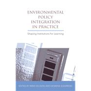 Environmental Policy Integration in Practice