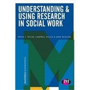 Understanding & Using Research in Social Work