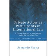Private Actors as Participants in International Law