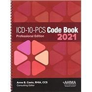 ICD-10-PCS Code Book, Professional Edition, 2021