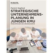 Strategische Unternehmensplanung in jungen KMU