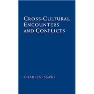 Cross-Cultural Encounters and Conflicts