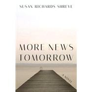 More News Tomorrow A Novel