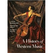 A History of Western Music (Ebook & Learning Tools w/ Total Access)