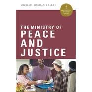 The Ministry of Peace and Justice