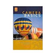 Kodak Camera Basics Getting the Most from Your Autofocus Camera