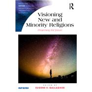 Visioning New and Minority Religions: Projecting the Future