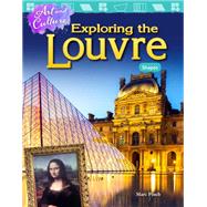 Art and Culture - Exploring the Louvre