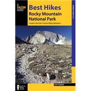 Best Hikes Rocky Mountain National Park A Guide to the Park's Greatest Hiking Adventures