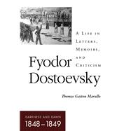 Fyodor Dostoevsky–Darkness and Dawn (1848–1849)