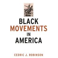 Black Movements in America