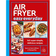 Air Fryer Easy Everyday