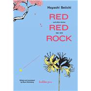 Red Red Rock: And Other Stories