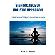 Significance of Holistic Approach