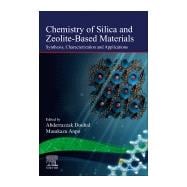 Chemistry of Silica and Zeolite-based Materials