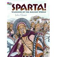 Sparta! Warriors of the Ancient World