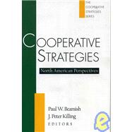 Cooperative Strategies North American Perspectives