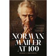 Norman Mailer at 100 book cover, ISBN 9780807178133