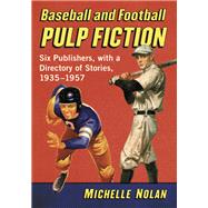 Baseball and Football Pulp Fiction