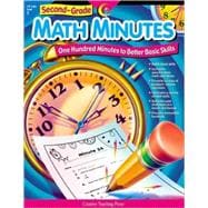 Second Grade Math Minutes: One Hundred Minutes to Better Basic Skills