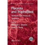 Placenta and Trophoblast