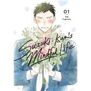 Suzuki-kun’s Mindful Life, Vol. 1
