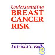 Understanding Breast Cancer Risk