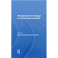 Perspectives For Change In Communist Societies