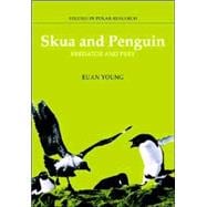 Skua and Penguin: Predator and Prey
