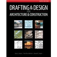 Drafting and Design for Architecture & Construction