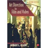 Art Direction for Film and Video