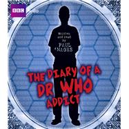The Diary of a Dr Who Addict