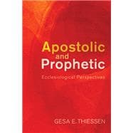 Apostolic and Prophetic