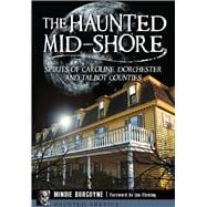 The Haunted Mid-Shore
