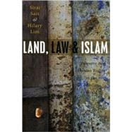 Land, Law and Islam Property and Human Rights in the Muslim World