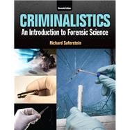 Criminalistics An Introduction to Forensic Science, Student Value Edition