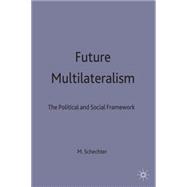 Future Multilateralism