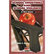 School Shootings and School Violence