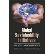 Global Sustainability Initiatives : New Models and New Approaches (PB)