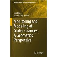 Monitoring and Modeling of Global Changes: A Geomatics Perspective