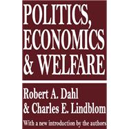 Politics, Economics, and Welfare